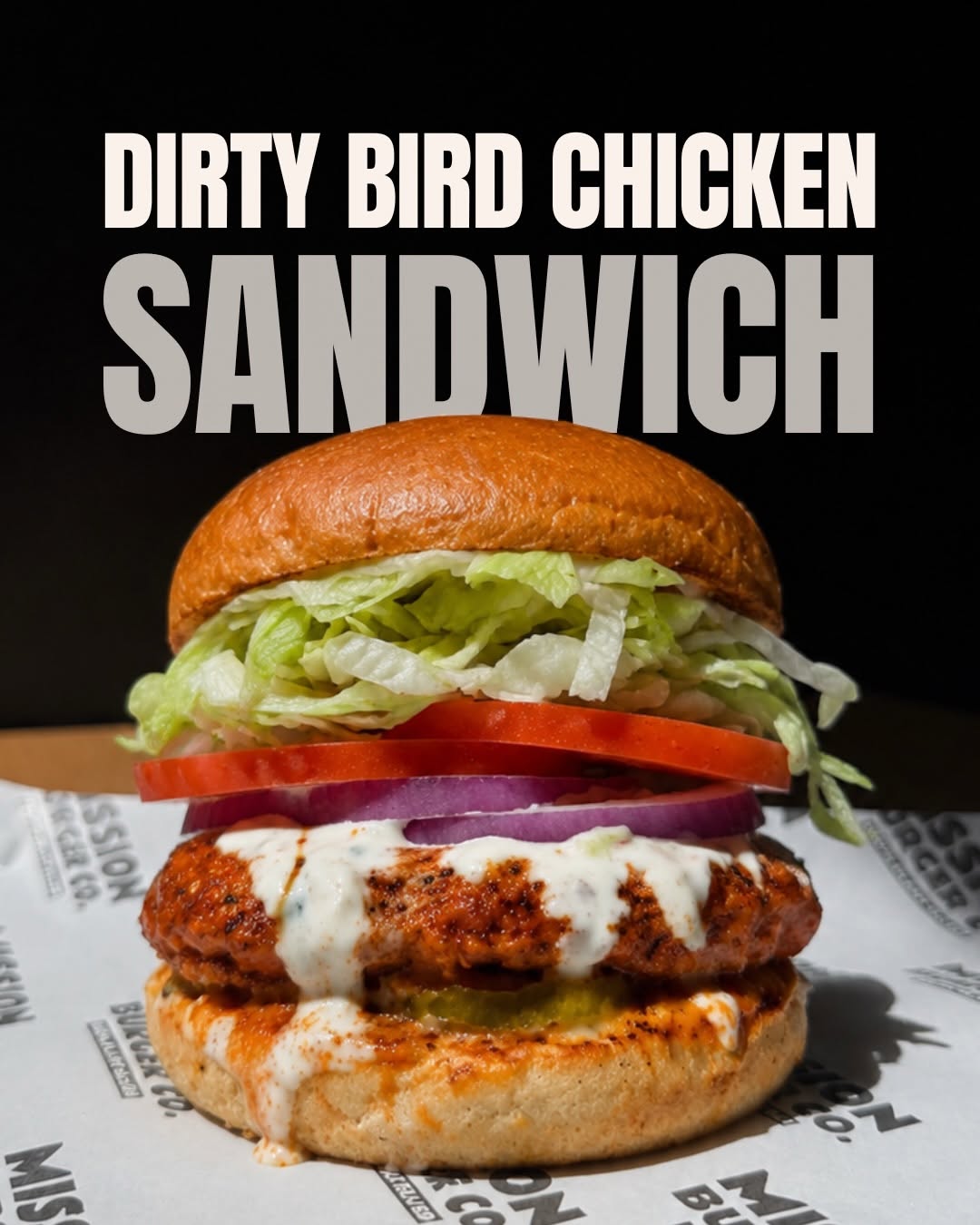Dirty Bird Chicken Sandwich